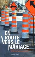 En Route Vers Le Mariage: Malgr? Les Zones de Construction, Les D?tours Et Les Rues Barr?es...