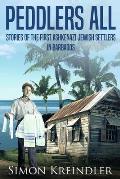 Peddlers All: Stories of the First Ashkenazi Jewish Settlers in Barbados