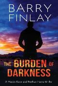 The Burden of Darkness: A Marcie Kane and Nathan Harris Thriller