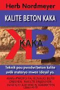 Kalite Beton Kaka: Amelyore beton pou mond p?v la - Pwodwiksyon beton de mwens ke materyo ideyal yo