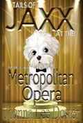 Tails Of Jaxx At The Metropolitan Opera