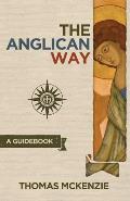 Anglican Way A Guidebook