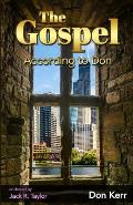 The Gospel According to Don: A 21rst Century Story of Redemption