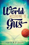 The World According to Gus