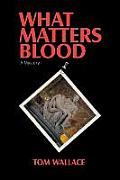 What Matters Blood