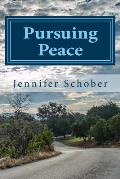 Pursuing Peace: Overcoming Fear, Condemnation, and Unforgiveness