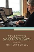 Collected Speeches and Essays: 1982 to 2016
