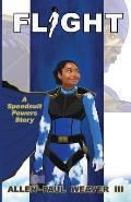 Flight: A Speedsuit Powers Story