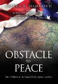 Obstacle to Peace: The US Role in the Israeli-Palestinian Conflict