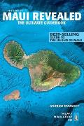 Maui Revealed The Ultimate Guidebook 7th Edition