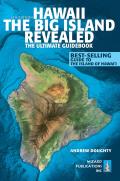 Hawaii the Big Island Revealed 8th Edition The Ultimate Guidebook