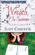 Wreath, In Summer: A Wreath Willis Novel