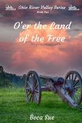 O'er the Land of the Free