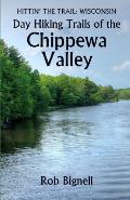 Day Hiking Trails of the Chippewa Valley