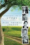 Everyone Has a Story: Paul Thomas Jordan