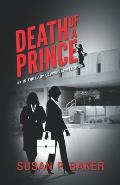 Death of a Prince: No. 1 in the Lady Lawyer Mysteries
