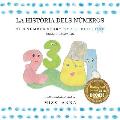 Number Story 1 LA HIST?RIA DELS N?MEROS: Small Book One English-Catalan