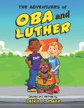 The Adventures of Oba and Luther