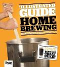 Illustrated Guide to Homebrewing