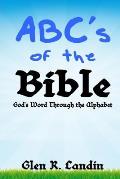 Abc's of the Bible: God's Word Through the Alphabet