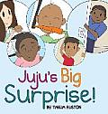 Juju's Big Surprise