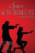 Spies with Benefits: A Mike and Grace Novel