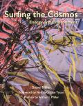 Surfing the Cosmos: Energy and Environment