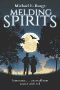Melding Spirits: Large Print Version