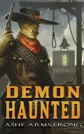 Demon Haunted