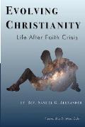 Evolving Christianity: Life After Faith Crisis