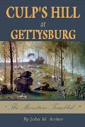 Culp's Hill at Gettysburg: The Mountain Trembled