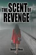 The Scent of Revenge: Book Two of The Patterns Series