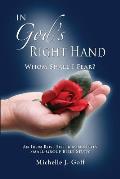 In God's Right Hand: Whom Shall I Fear