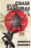Chase of the Samurai: A Raimy Rylan Hunt