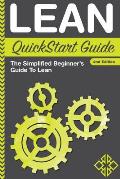 Lean QuickStart Guide: The Simplified Beginner's Guide To Lean