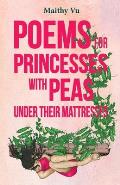 Poems for Princesses with Peas Under Their Mattresses