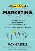 The Smart Guide to MARKETING
