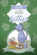 All The Little Kitties