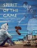 Spirit of the Game: The ghost story of a soccer legend and the birth of a new one!