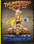 Thumperino Superbunny and the Mummy's Curse