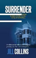 Surrender: The Morgan Jane Winters Murder Mystery Series - Book 1