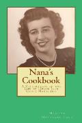 Nana's Cookbook: A Celebration of the Life of Helen Jane Croft Hartland