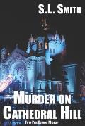 Murder on Cathedral Hill: Fifth Pete Culnane Mystery