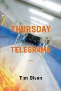 Thursday Telegrams
