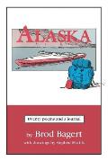 Alaska: Twenty Poems and a Journal