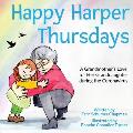 Happy Harper Thursdays: : A Grandmother's Love for Her Granddaughter during the Coronavirus