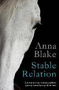 Stable Relation: A memoir of one woman's spirited journey home, by way of the barn