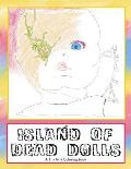Island of Dead Dolls: A Firi Miri Coloring Book