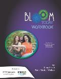 Bloom Today Workbook: Use the Fertilizer of Your Past to Bloom Today