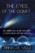 The Eyes of the Comet: An American Slave Odyssey